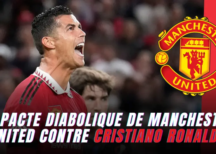 Le pacte diabolique de Manchester United contre Cristiano Ronaldo