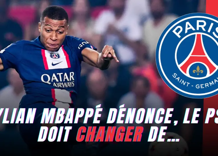 Kylian Mbappé l’assure, le PSG doit changer de…