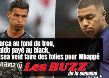 Les buzz de la semaine avec le Barça au fond du trou, Ronaldo payé au black et Chelsea qui veut faire des folies pour Mbappé