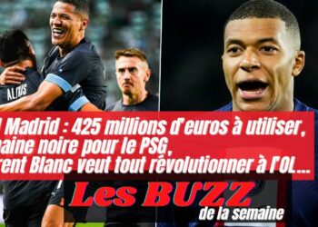 Le Real Madrid a 425 M€ à disposition, une semaine noire pour le PSG, Laurent Blanc veut tout révolutionner à l’OL…