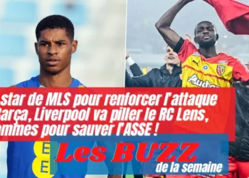 Buzz de la semaine : Une star de MLS pour renforcer le Barça, Liverpool va piller le RC Lens, 3 hommes pour sauver l’ASSE