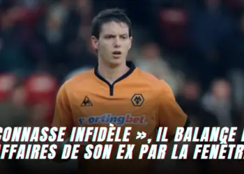 « Connasse infidèle », un ancien joueur de Premier League balance les affaires de son ex
